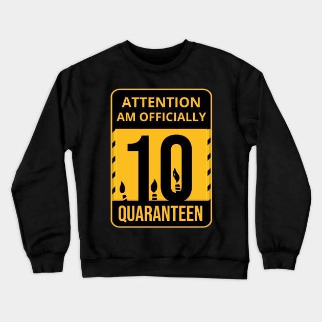 10th Birthday Officially a Quaranteen 10 Years Old Crewneck Sweatshirt by heidiki.png